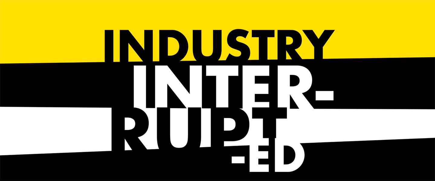 industry-interrupted